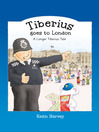 Tiberius goes to London (eBook): A Longer Tiberius Story